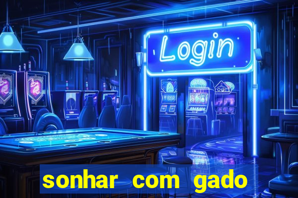 sonhar com gado jogo do bicho